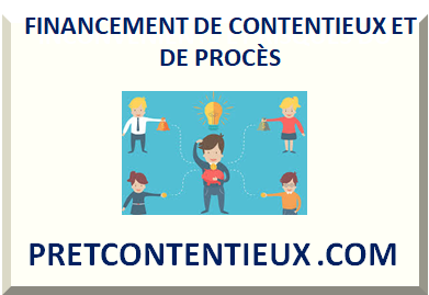 FINANCEMENT DE CONTENTIEUX ET DE PROCÈS