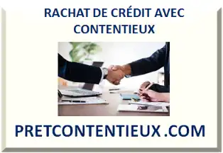 RACHAT DE CRÉDIT AVEC CONTENTIEUX 2026-2027